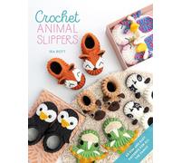 Crochet Animal Slippers: 60 Fun and Easy Patterns for All the Family: 2