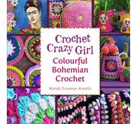 Crochet Crazy Girl Colourful Bohemian Crochet