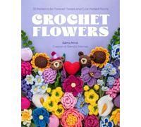 Crochet Flowers (Tascabile) (PRESALE 21/07/2025)