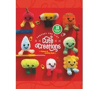 Crochet for Kids: Cute Creations: 16 Easy Amigurumi Patterns for Beginners with Cute Characters to Crochet