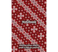 Crochet Granny Squares Themed Activity & Notebook: With Colouring Pages & Yarn Fibre Motifs. An Organiser for Crocheters, Knitters, Yarn Lovers, ... Tracking, Sketching and Creative Ideas.