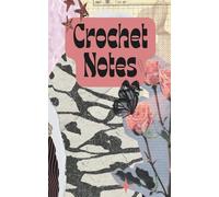 Crochet Journal/ Notebook: Project Planner