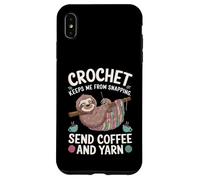 Crochet Keeps Me From Snapping Send Coffee And Yarn Sloth Custodia per iPhone XS Max
