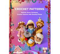 CROCHET PATTERNS Nativity Scene Christmas Crochet Tutorial with Detailed Photo: 59 Pages Large Size 8.5x11in Cream White Paper