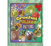 Crochet Plants and Flowers
