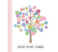 Crochet Project Journal: 7.5" x 9.25", 100 pages, for crocheters