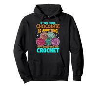Crochet Theme Design Meme for Crochet Lovers Felpa con Cappuccio