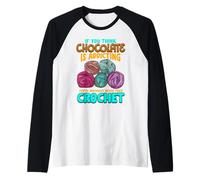 Crochet Theme Design Meme for Crochet Lovers Maglia con Maniche Raglan