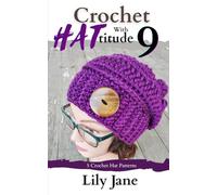 Crochet with HATtitude 9: 5 Crochet Hat Patterns
