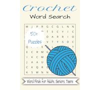 Crochet Word Search Puzzle Book: Word Finds with Easy to Read Print | Relaxing Puzzles Celebrating Crocheting, Yarn, Stitches & Crafting | 6x9 inches, ... Birthdays, Vacations, Travel & Wait Times