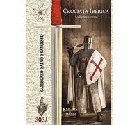 Crociata Iberica - Reconquista: Cavalieri di Malta