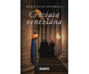 Crociata veneziana [Paperback] [Nov 27, 2025] Minarelli, Maria Luisa