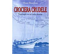 Crociera crudele. Naufraghi su un'isola deserta