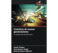 Crociera di nuova generazione: Un veicolo come mai prima d'ora