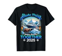 Crociera Insieme Alaska 2025 Alaska Cruise Family Trip Maglietta