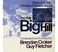 Crocker, Brendan & Guy Fletcher - On The Big Hill (Import)