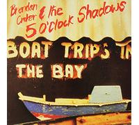 Crocker, Brendan & The 5 O'Clock Shadows - Boat Trips In The Bay (Import)
