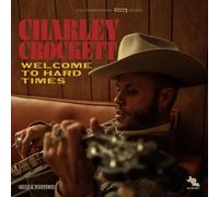 Crockett Charley - Welcome To Hard Times