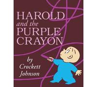 Crockett Johnson Harold and the Purple Crayon (Tascabile)