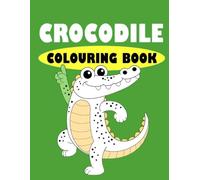 Crocodile: kids coloring book: Crocodile Adventures | 43 Pages, 8.5 x 11 inches | perfect gift for kids ages 4-8