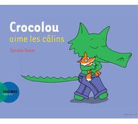 Crocolou aime les câlins