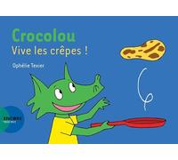 Crocolou, vive les crêpes !