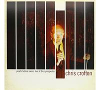 Crofton, Chris - Pearls Before Swine: Live At The Springwater