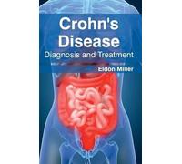 Crohn's Disease: Diagnosis and Treatment (Copertina rigida)