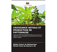 CROISSANCE INITIALE ET PRODUCTION DE PHYTOMASSE: DANS LES ESPÈCES DE MAMMON (Ricinus communis L.) IRRIGÉES AVEC DIFFÉRENTES CONCENTRATIONS D'EAUX USÉES LAITIÈRES