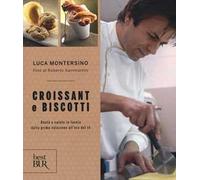 Croissant e biscotti. Ediz. a colori