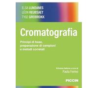 Cromatografia. Principi di base, preparazione di campioni e metodi correlati