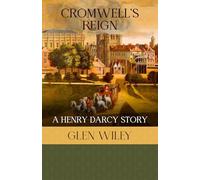 Cromwell's Reign: A Henry Darcy Story