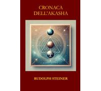 CRONACA DELL'AKASHA: Atlantide, Lemuria e l’evoluzione spirituale dell’uomo