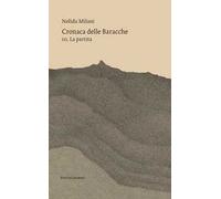 Cronaca delle Baracche. Vol. 3: partita, La.