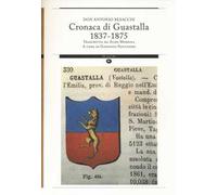 Cronaca di Guastalla 1837-1875 trascritta da Aldo Mossina