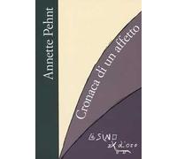 Cronaca di un affetto