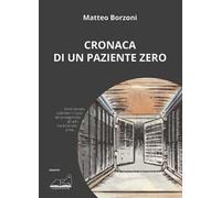 Cronaca di un paziente zero