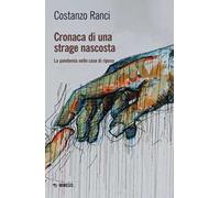 Cronaca di una strage nascosta. La pandemia nelle case di riposo