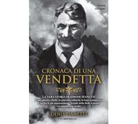 Cronaca di una vendetta. La vera storia di Simone Pianetti