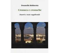 Cronaca e cronache. Inserti e note vagabonde