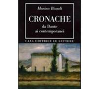 Cronache. Da Dante ai contemporanei - Biondi Marino