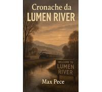 Cronache da Lumen River