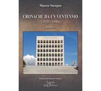 Cronache da un ventennio (1920-1940)