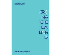 Cronache dai bordi