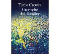 Cronache dal disordine
