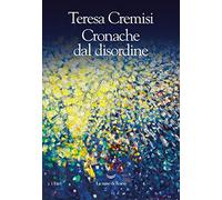 Cronache dal disordine