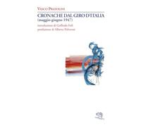 Cronache dal Giro d'Italia (maggio-giugno 1947)