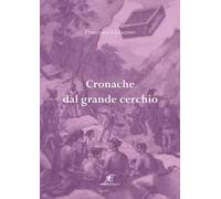 Cronache dal grande cerchio