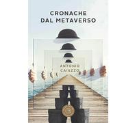 Cronache dal metaverso