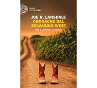Cronache dal selvaggio West. Hap e Leonard, le origini